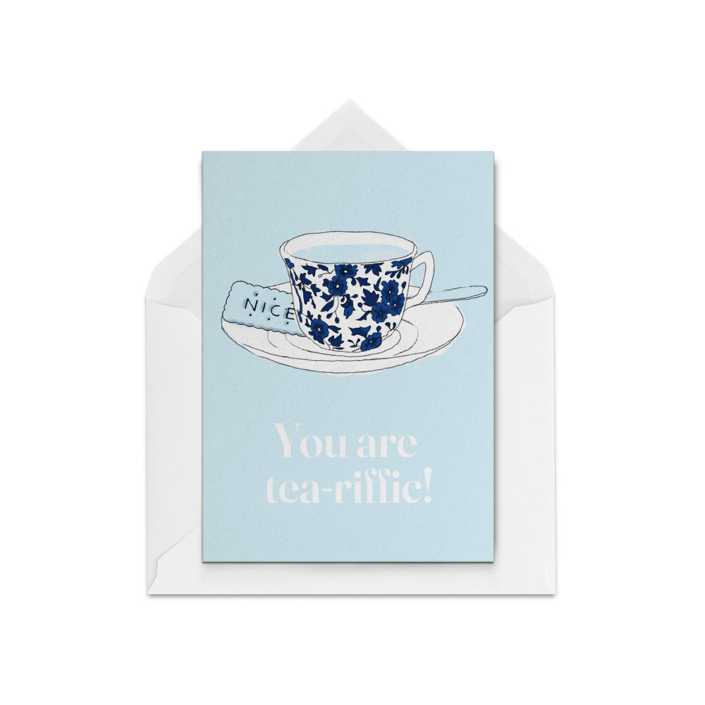 You are Tea-riffic