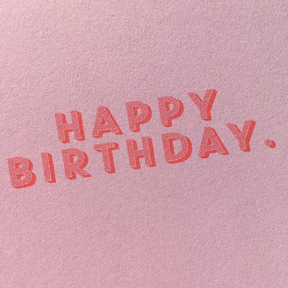 Happy Birthday pink - The Paper People Greeting Cards