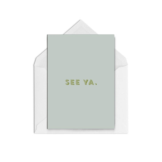See Ya - The Paper People Greeting Cards