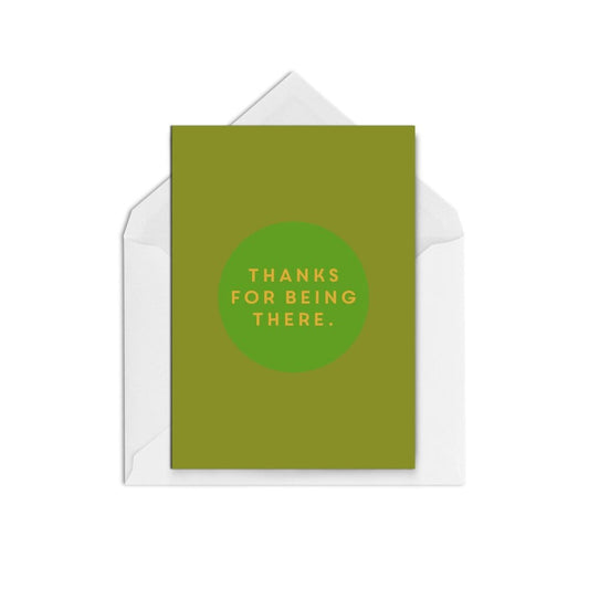 Thanks for being there - The Paper People Greeting Cards